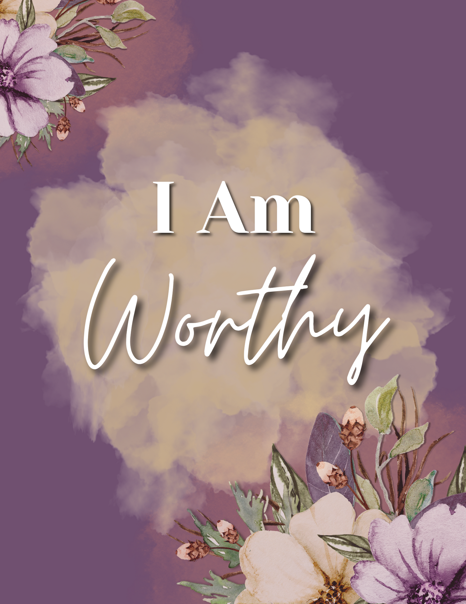 I Am Worthy
