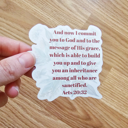 Acts 20:32 Bible verse Waterproof Vinyl Sticker